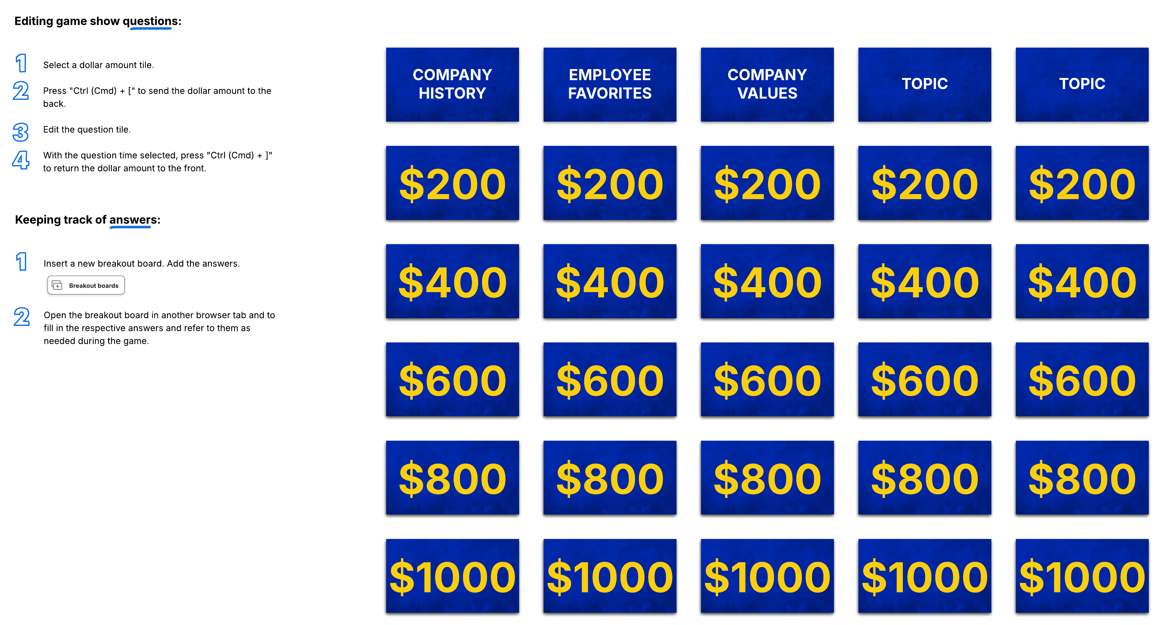 Game show template. Note that this template is only available to Team and Enterprise plans.