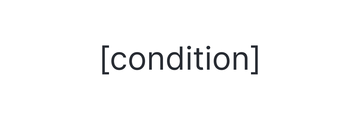 Condition Text