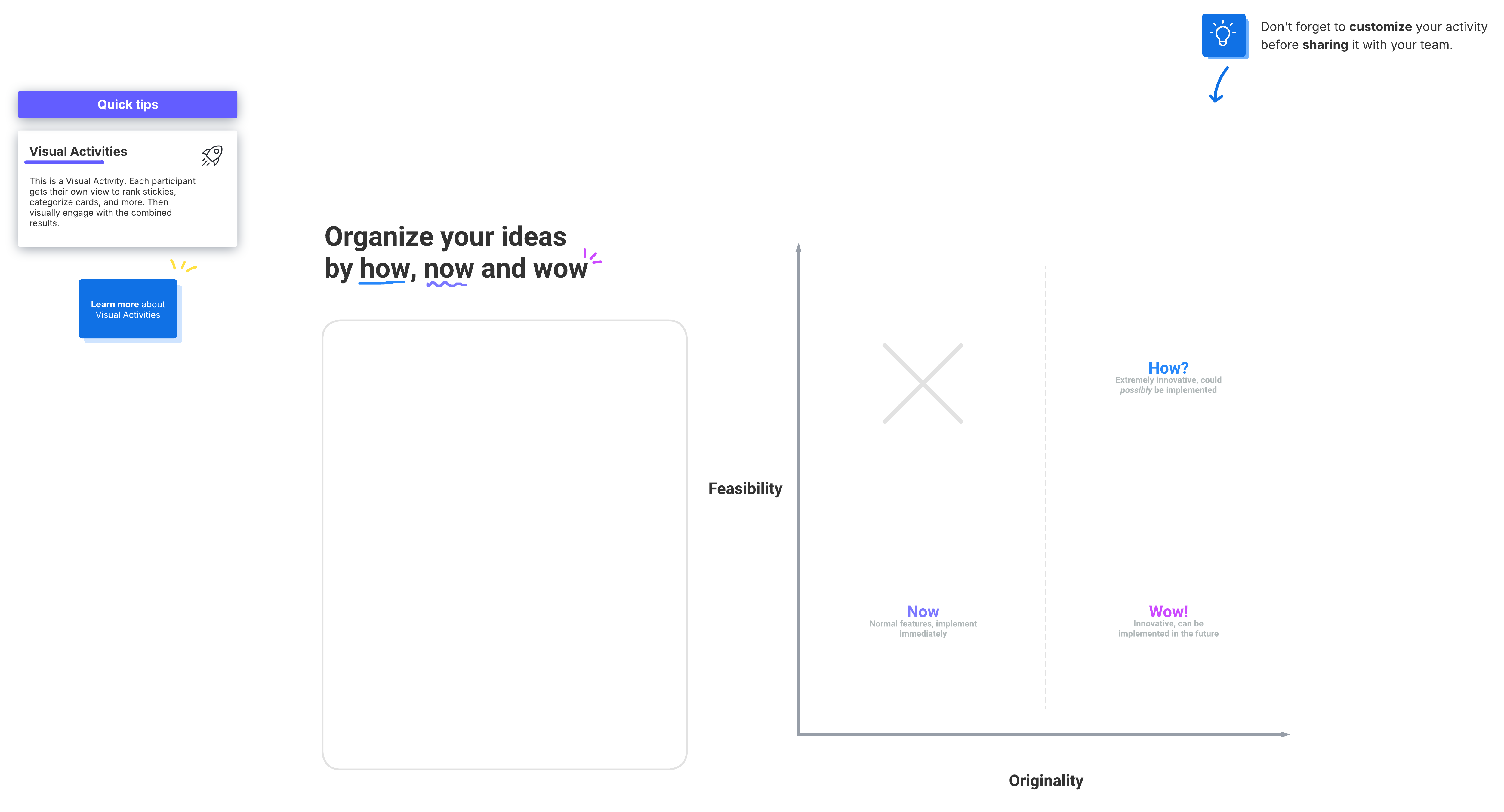 After your brainwalking session, use this activity in Lucid to help your team identify next steps.